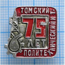 Значок Томский Политехнический 75 лет